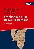 E-Book (pdf) Arbeitsbuch zum Neuen Testament von Andreas Lindemann, Jens Schröter, Konrad Schwarz