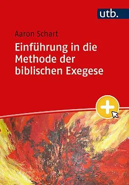 E-Book (pdf) Einführung in die Methode der biblischen Exegese von Aaron Schart