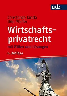 E-Book (pdf) Wirtschaftsprivatrecht von Constanze Janda, Udo Pfeifer