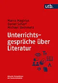E-Book (pdf) Unterrichtsgespräche über Literatur von Marco Magirius, Daniel Scherf, Michael Steinmetz