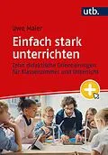 E-Book (pdf) Einfach stark unterrichten von Uwe Maier