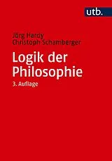 E-Book (pdf) Logik der Philosophie von Jörg Hardy, Christoph Schamberger