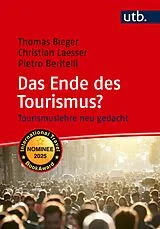 E-Book (pdf) Das Ende des Tourismus? von Thomas Bieger, Christian Laesser, Pietro Beritelli