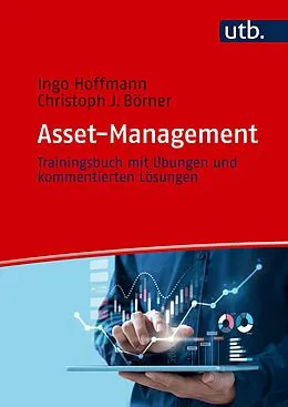 E-Book (pdf) Asset-Management von Ingo Hoffmann, Christoph J. Börner