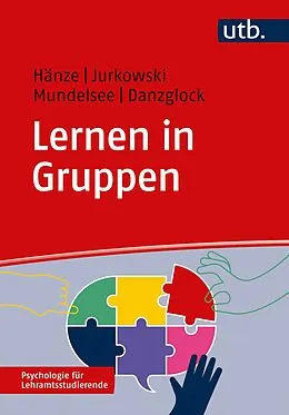 E-Book (pdf) Lernen in Gruppen von Martin Hänze, Susanne Jurkowski, Lukas Mundelsee