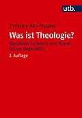 E-Book (pdf) Was ist Theologie? von Christine Axt-Piscalar