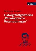 E-Book (pdf) Ludwig Wittgensteins "Philosophische Untersuchungen" von Wolfgang Kienzler