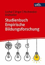 E-Book (pdf) Studienbuch Empirische Bildungsforschung von Franziska Locher, Valentin Unger, Jan Hochweber