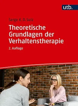 E-Book (pdf) Theoretische Grundlagen der Verhaltenstherapie von Serge K. D. Sulz