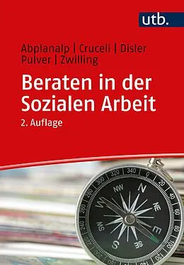 E-Book (pdf) Beraten in der Sozialen Arbeit von Esther Abplanalp, Salvatore Cruceli, Stephanie Disler