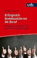 E-Book (pdf) Erfolgreich kommunizieren im Beruf von Norbert Franck