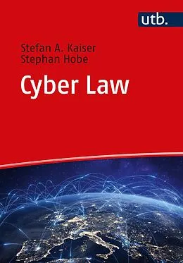 E-Book (pdf) Cyber Law von Stefan A. Kaiser, Stephan Hobe