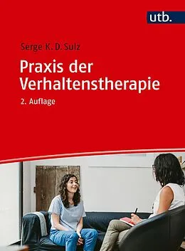E-Book (pdf) Praxis der Verhaltenstherapie von Serge K. D. Sulz