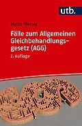 E-Book (pdf) Fälle zum Allgemeinen Gleichbehandlungsgesetz (AGG) von Maria Wersig