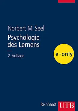 E-Book (pdf) Psychologie des Lernens von Norbert M. Seel, Dirk Ifenthaler