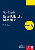E-Book (pdf) Neue Politische Ökonomie von Guy Kirsch