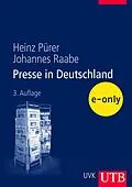 E-Book (pdf) Presse in Deutschland von Johannes Raabe, Heinz Pürer