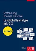 E-Book (pdf) Landschaftsanalyse mit GIS von Stefan Lang, Thomas Blaschke