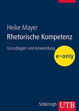 E-Book (pdf) Rhetorische Kompetenz von Heike Mayer