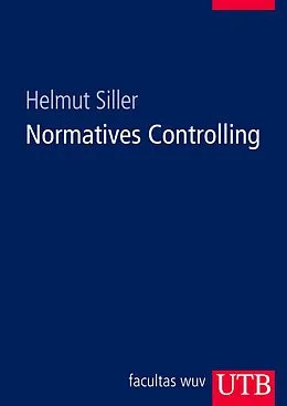 E-Book (pdf) Normatives Controlling von Helmut Siller