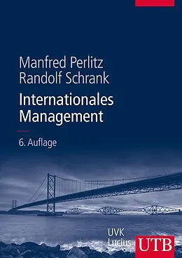 E-Book (pdf) Internationales Management von Randolf Schrank, Manfred Perlitz