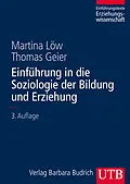 E-Book (pdf) Einführung in die Soziologie der Bildung und Erziehung von Martina Löw, Thomas Geier