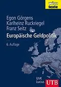 E-Book (pdf) Europäische Geldpolitik von Franz Seitz, Egon Görgens, Karlheinz Ruckriegel