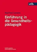 E-Book (pdf) Einführung in die Gesundheitspädagogik von Manfred Cassens