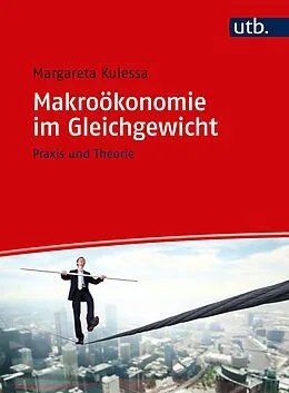 E-Book (pdf) Makroökonomie im Gleichgewicht von Margareta Kulessa