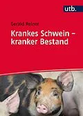 E-Book (pdf) Krankes Schwein - kranker Bestand von Gerald Reiner