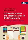E-Book (pdf) Erzählende Kinder- und Jugendliteratur im Deutschunterricht von 