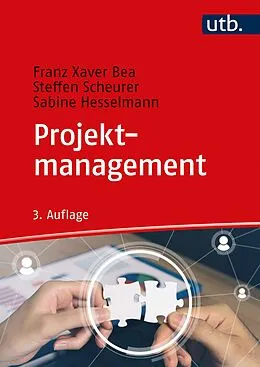 E-Book (pdf) Projektmanagement von Franz Xaver Bea, Steffen Scheurer, Sabine Hesselmann