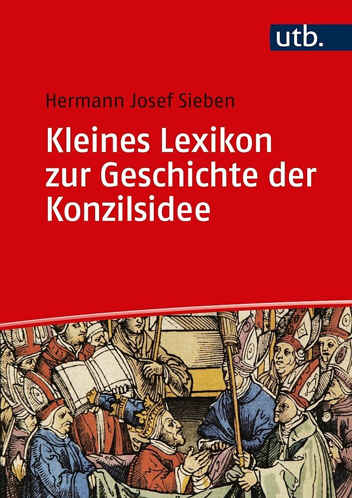 Kleines Lexikon zur Geschichte der Konzilsidee