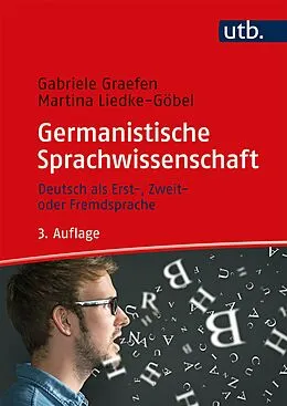 E-Book (pdf) Germanistische Sprachwissenschaft von Gabriele Graefen, Martina Liedke-Göbel