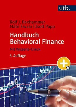 E-Book (pdf) Handbuch Behavioral Finance von Máté Facsar, Zsolt Papp, Rolf J. Daxhammer