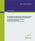 E-Book (pdf) Strategische Wettbewerbsbeobachtung in der Unternehmenskommunikation von Andreas Köster