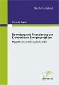 E-Book (pdf) Bewertung und Finanzierung von Erneuerbaren Energieprojekten von Alexander Wagner