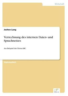 Kartonierter Einband Verrechnung des internen Daten- und Sprachnetzes von Jochen Lang