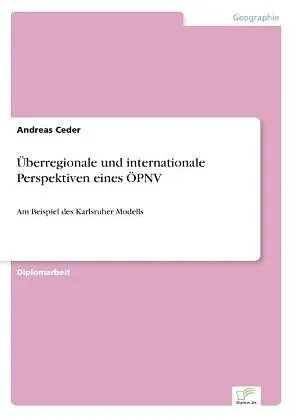 Überregionale und internationale Perspektiven eines ÖPNV