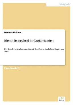 Kartonierter Einband Identitätswechsel in Großbritanien von Daniela Hohme