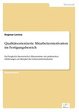 Kartonierter Einband Qualitätsorientierte Mitarbeitermotivation im Fertigungsbereich von Dagmar Lorenz