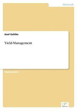 Kartonierter Einband Yield-Management von Axel Gohlke
