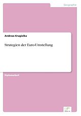 Kartonierter Einband Strategien der Euro-Umstellung von Andreas Krugiolka