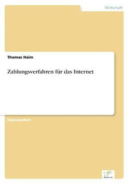 Kartonierter Einband Zahlungsverfahren für das Internet von Thomas Haim