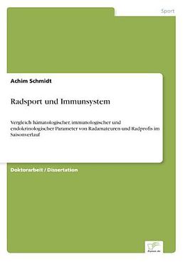 Kartonierter Einband Radsport und Immunsystem von Achim Schmidt