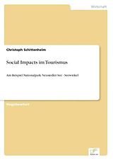 Kartonierter Einband Social Impacts im Tourismus von Christoph Schittenhelm