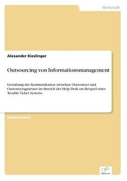 Kartonierter Einband Outsourcing von Informationsmanagement von Alexander Kieslinger