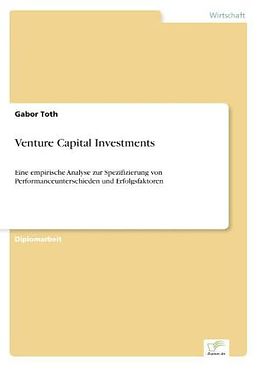 Kartonierter Einband Venture Capital Investments von Gabor Toth