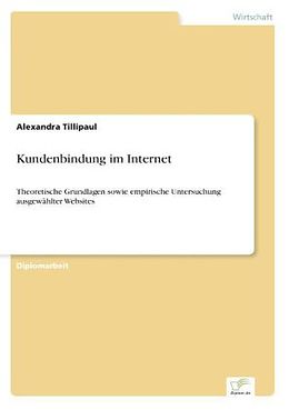 Kartonierter Einband Kundenbindung im Internet von Alexandra Tillipaul