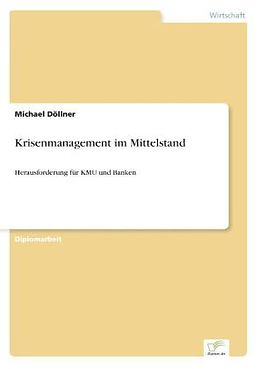 Kartonierter Einband Krisenmanagement im Mittelstand von Michael Döllner